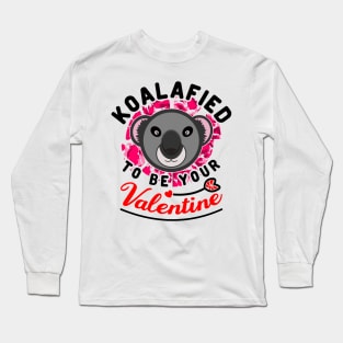 Koala Bear Koalafied To Be Your Valentine Black Red Text Long Sleeve T-Shirt